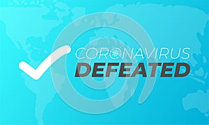 Coronavirus Defeated Illustration Background with World Map