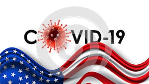 Coronavirus disease COVID-19 infection medical. pandemic risk on The flag of the United States, vector illustration