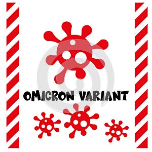 Coronavirus New omicron variant - COVID-19 variant logo on a white background with virus logo