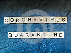 Coronavirus quarantine text on blue background