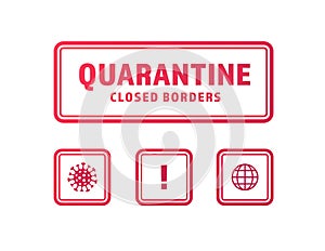 Coronavirus and quarantine virus disease concept. Vector flat illustration. Set of red stamp with text. Exclamation mark, ncov