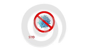 Coronavirus with red prohibit sign.  Stop 2019-nCoV concept.