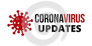 Coronavirus Updates. Novel Coronavirus Covid 19 NCoV - Vector photo