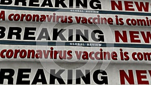 Coronavirus vaccine is coming newspaper printing press