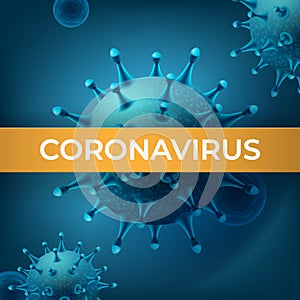Coronavirus vector realistic illustration in blue colours with title