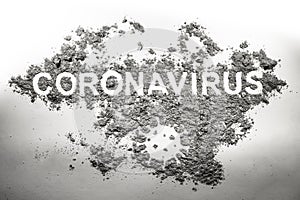 Coronavirus word and germ microbe silhouette drawing made in dirt, filth