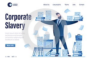 Corporate slavery, landing page template. Huge heap of paper files, folders. Sad overworked businessman