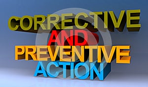 Corrective and preventive action on blue