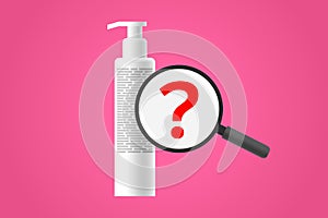 Cosmetic bottle and magnifier with question mark over ingredients