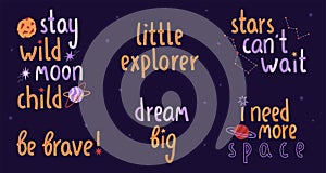 Cosmic lettering set with stars, planet and moon. Vector illustration. Stars can not wait. Cosmonautics Day