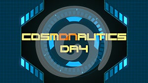 Cosmonautics Day with HUD elements on spaceship screen