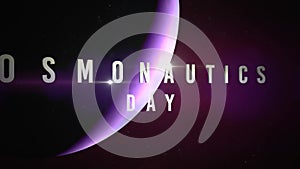 Cosmonautics Day with purple planet and stars in galaxy