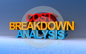 cost breakdown analysis on blue