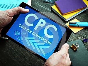 Cost Per Conversion CPC sign on the tablet.