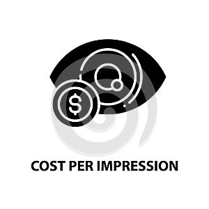 cost per impression icon, black vector sign with editable strokes, concept illustration
