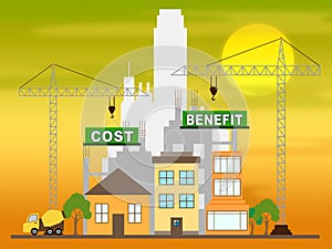 Cost Vs Benefit Construction Means Comparing Price Against Value - 3d Illustration