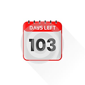 Countdown icon 103 Days Left for sales promotion. Promotional sales banner 103 days left to go