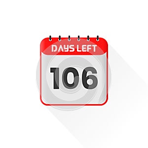 Countdown icon 106 Days Left for sales promotion. Promotional sales banner 106 days left to go