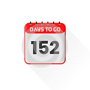 Countdown icon 152 Days Left for sales promotion. Promotional sales banner 152 days left to go