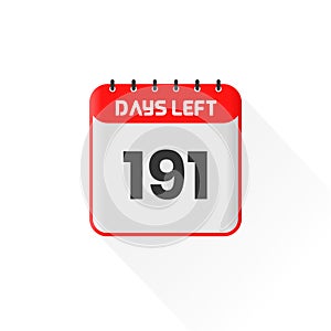 Countdown icon 191 Days Left for sales promotion. Promotional sales banner 191 days left to go