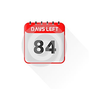 Countdown icon 84 Days Left for sales promotion. Promotional sales banner 84 days left to go