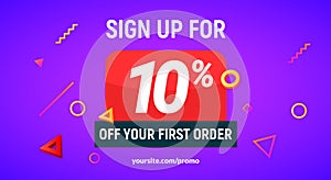 Coupon code discount sign up advertising offer. Discount promotion tag flyer 10 percent off promo sale