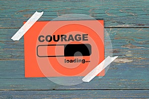 Courage loading on paper