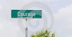 Courage Street Sign