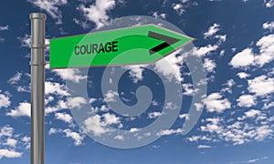 Courage traffic sign