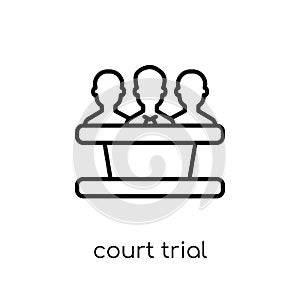 court Trial icon. Trendy modern flat linear vector court Trial i