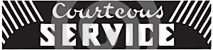 Courteous Service 2