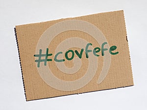 Covfefe, a new word invented by President Trump