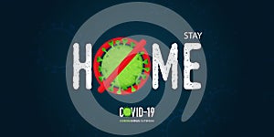 Coronavirus or covid-19 banner in social distancing concept. Stay Home banner template design for headline news.
