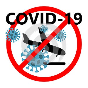 COVID-19 corona virus disease 2019, Novel coronavirus 2019-nCoV, flat landing plane with carriers of pneumonia on Board  is