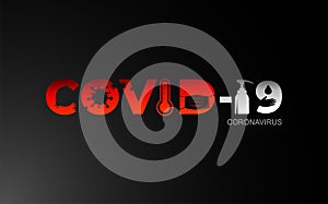 Covid-19 Coronavirus concept inscription typography design logo, dangerous virus vector illustration