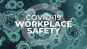 Covid-19 Coronavirus Workplace Safety