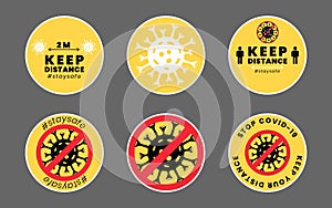 Covid-19 icons. Set of yellow social distance stickers. Round keep your distance labels. Social distancing instruction