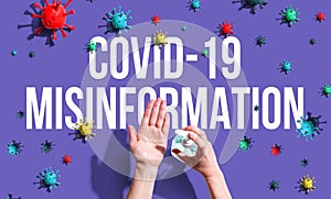 Covid-19 Misinformation theme with hand sanitizer
