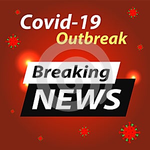Covid-19 outbreak breaking news background for news room.