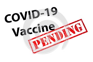COVID-19 Vaccine Pending