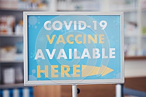 Covid 19 vaccine sign, arrow pointing or pharmacy service announcement for protection, health safety or medical