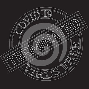 Covid-19 Virus Free Terminated Signs