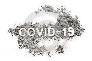 Covid-19 word in dirt, filth, dust as coronavirus, virus, sars-cov-2 infection disease