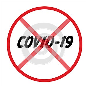 COVID-19 Words in Red circle with cross through it symbolizing the concept of eliminating the coronavirus global pandemic and star