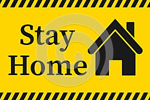 Covid-19 Coronavirus quarantine campaign stay at home with a flat design. Stay at home pictogram. Stop the coronavirus, stay calm