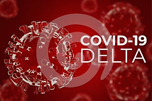 Coronavirus delta variant. Covid-19mutation photo