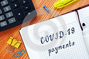 Covid payments  phrase on the page photo