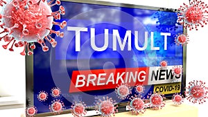 Covid, tumult and a tv set showing breaking news - pictured as a tv set with corona tumult news and deadly viruses around