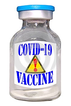 COVID-19 vaccine with alert sign, fake. Isolated photo