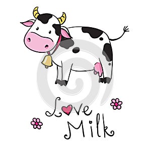 Cow. i love milk